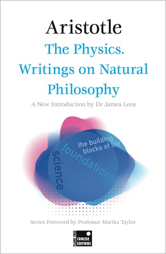 The Physics. Writings on Natural...