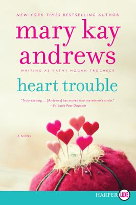 Heart Trouble: A Novel (Callahan Garrity #5)
