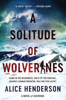A Solitude of Wolverines: A Novel of Suspense (Alex Carter Series #1)