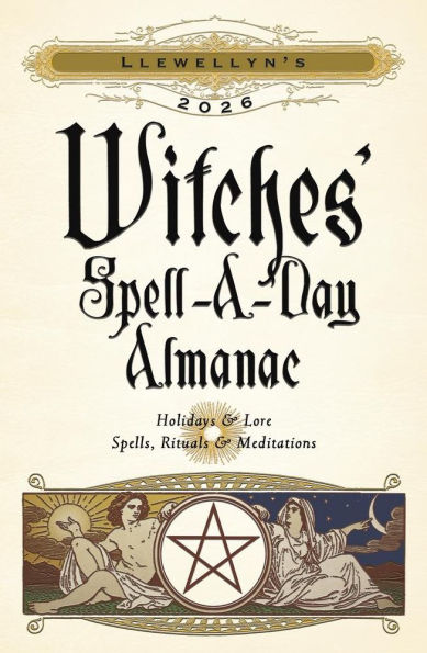 Llewellyn's 2026 Witches' Spell-A-Day Almanac