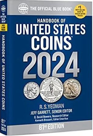 Handbook of United States Coins 2024: The Official Blue Book
