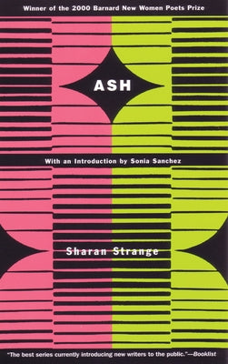 Ash (Barnard New Women Poets)