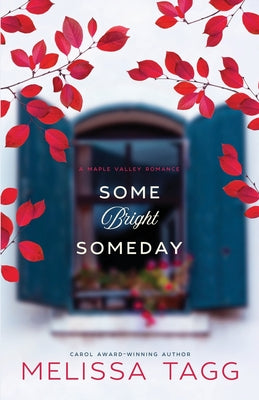 Some Bright Someday (Maple Valley #2)