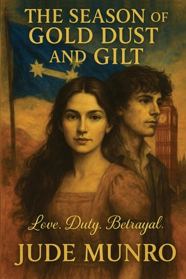 The Season of Gold Dust and Gilt (Seasons Trilogy #1)