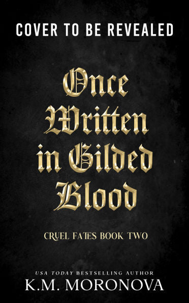 Once Written in Gilded Blood (Deluxe Edition)