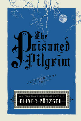 The Poisoned Pilgrim (Hangman's Daughter Tale #4)