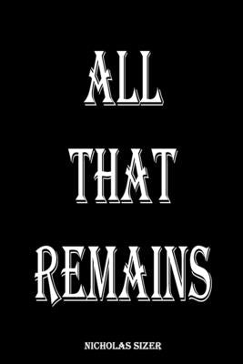 All That Remains