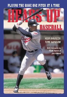 Heads-Up Baseball: Playing the Game One Pitch at a Time (Spalding Sports Library)