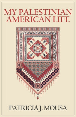 My Palestinian American Life