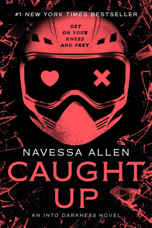 Caught Up: Into Darkness Trilogy (Into Darkness Series)
