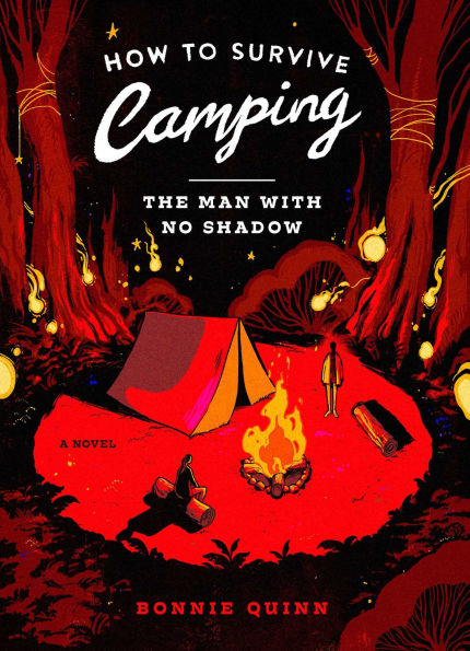 How to Survive Camping: The Man With No Shadow