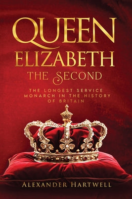 Queen Elisabeth The Second: The Longest Service Monarch In The History Of Britain