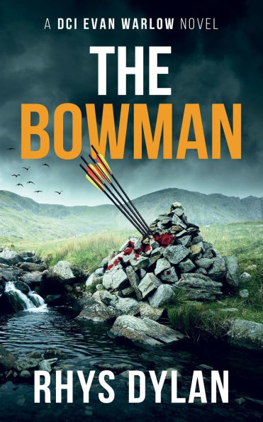 The Bowman: A DCI Evan Warlow Crime Thriller