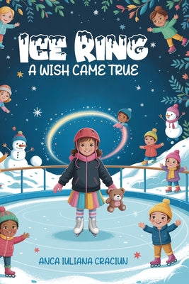 Ice Ring: A Wish Came True