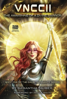Vnccii: The Awakening of a Divine Warrior (The Galacta.I.Ssance #1)