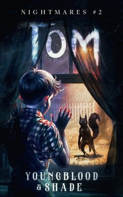 Tom (Nightmares #2)
