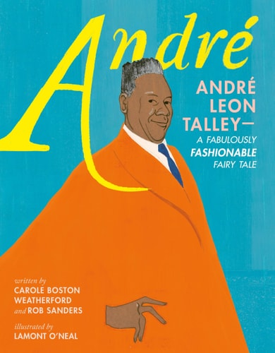 André: André Leon Talley—A Fabulously Fashionable Fairy Tale