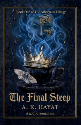 The Final Steep (The Athergard Trilogy #1)