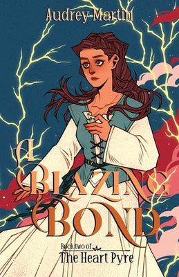 A Blazing Bond (The Heart Pyre #2)