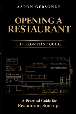 Opening a Restaurant: The Frontline Guide