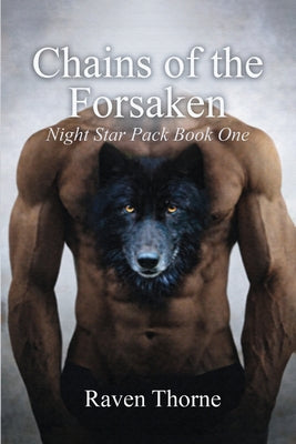 Chains of The Forsaken: Night Star Pack Book One