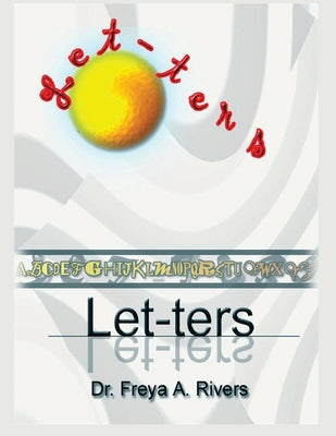 Let-ters (The Genius Academy Language Arts Curriculum #1)