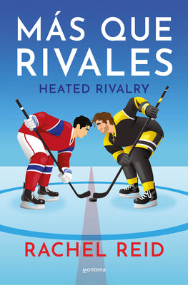 Más que rivales / Heated Rivalry (Game Changers #2)