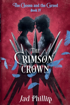 The Crimson Crown (The Chosen and the Cursed #4)