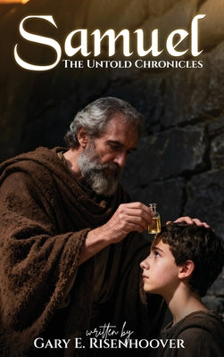 Samuel: The Untold Chronicles