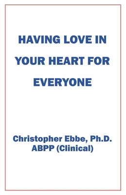 Having Love In Your Heart For Everyone