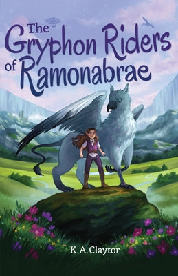 The Gryphon Riders of Ramonabrae