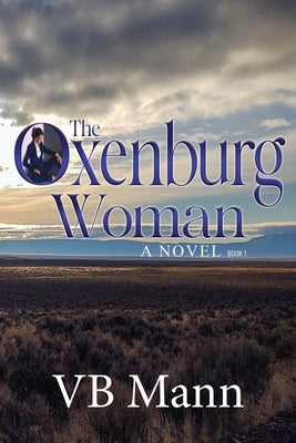 The Oxenburg Woman (Living Heavy #1)