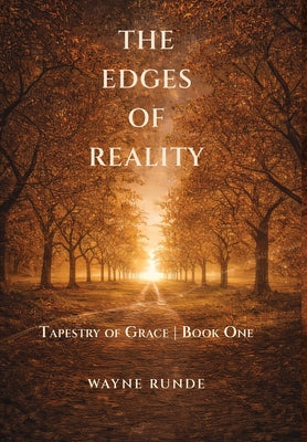 The Edges of Reality (Tapestry of Grace #1)