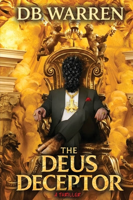 The Deus Deceptor
