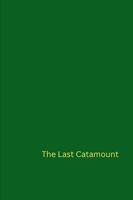 The Last Catamount