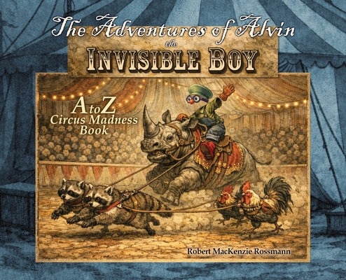 The Adventures of Alvin the Invisible Boy