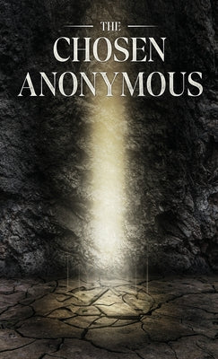 The Chosen Anonymous