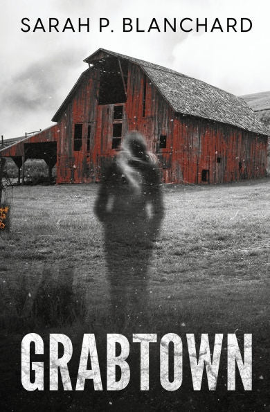 Grabtown: a small-town psychological thriller