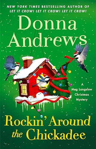 Rockin' Around the Chickadee (Meg Langslow Mysteries, 36)