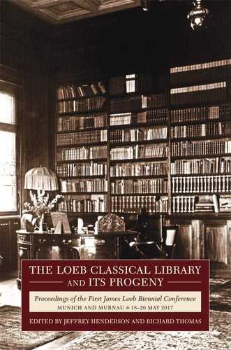 The Loeb Classical Library and Its... – Bookabaloo