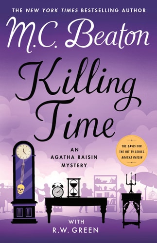 Killing Time: An Agatha Raisin Mystery (Agatha Raisin Mysteries, 35)