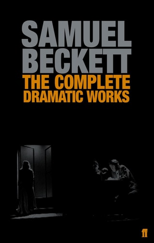 The Semiotics of Beckett's Theatre: A Semiotic Study of the Complete Dramatic Works of Samuel Beckett